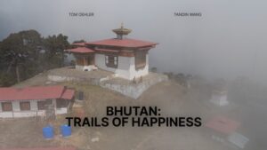 Bhutan – Trails of Happiness