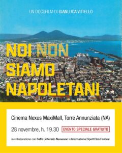 Proiezione di “Noi non siamo napoletani” e Campania Award a Gianluca Vitiello – ISFF25